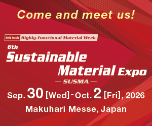 Highly-functional Material Week 6th Sustainable Material Expo